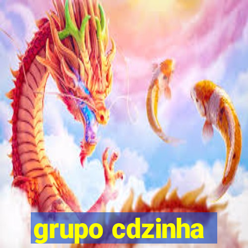 grupo cdzinha